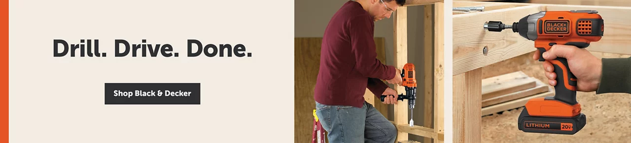 Drill. Drive. Done. Shop Black & Decker