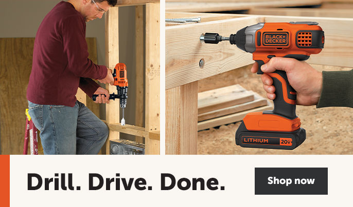 Drill. Drive. Done. Shop Black & Decker