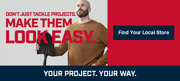Your Project, Your Way – Find Your Local Store