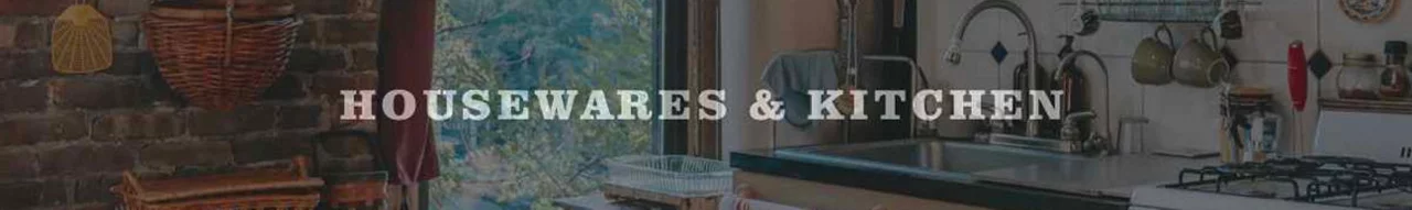 Housewares & Kitchen