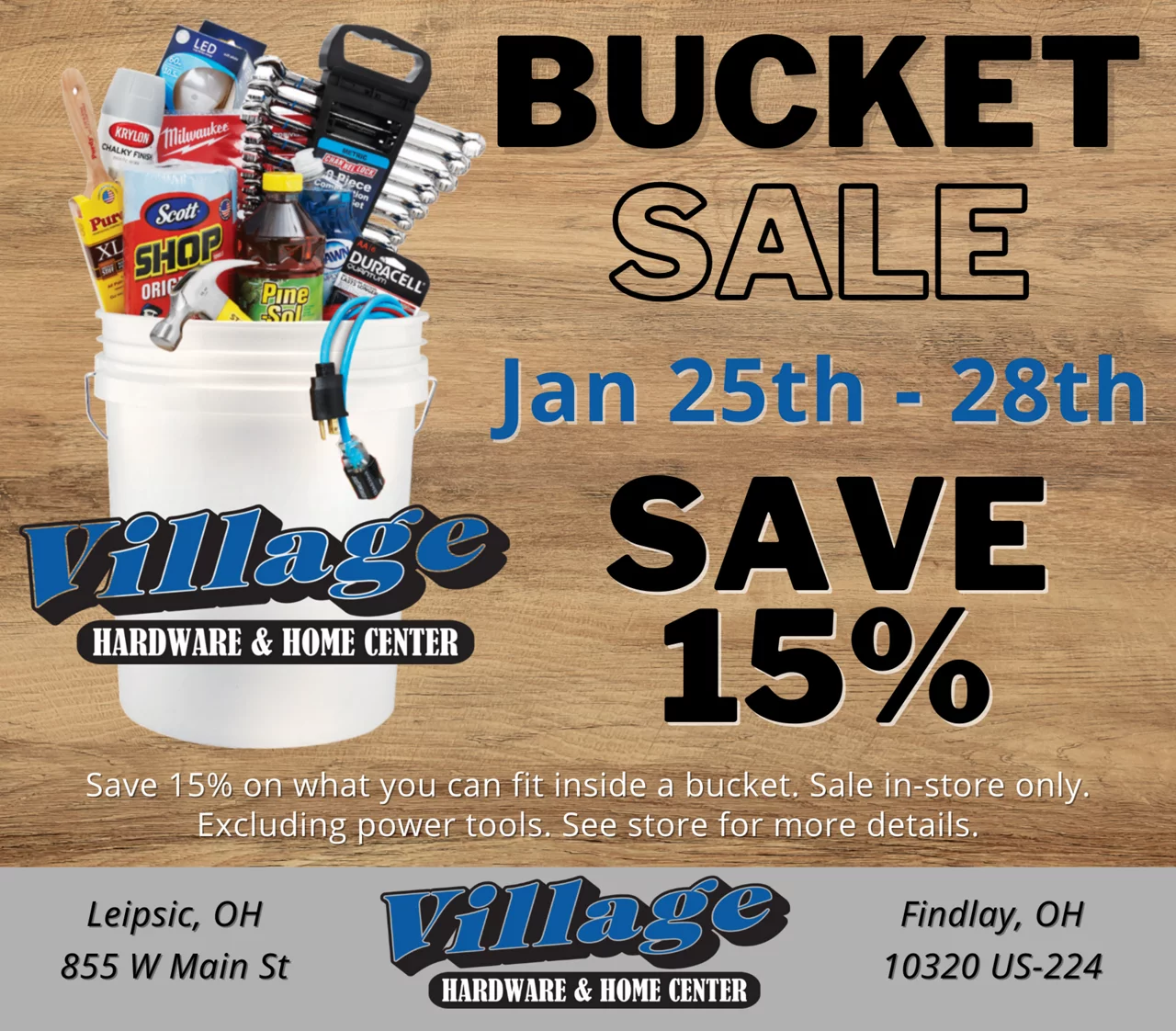Village Hardware Bucket Sale January 25th - 28th 15% off