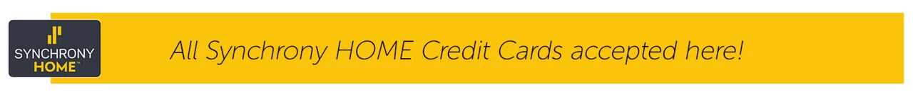 All Synchrony Home Credit Cards Accepted here!
