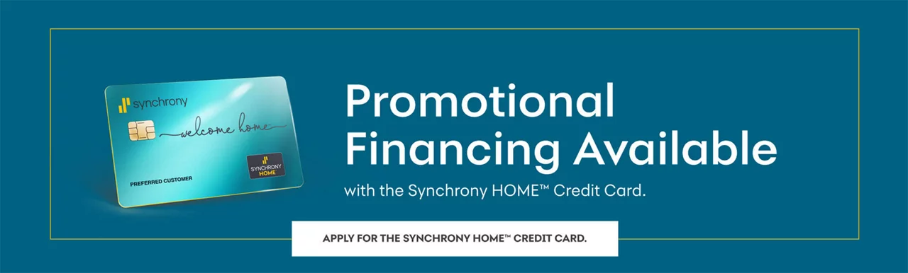 Synchrony Home Credit Card - Promotional Financing Available