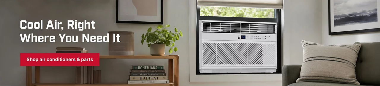 Cool Air, Right Where You Need It — Shop air conditioners & parts