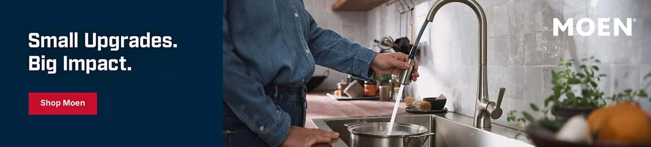 Small Upgrades. Big Impact. Shop Moen