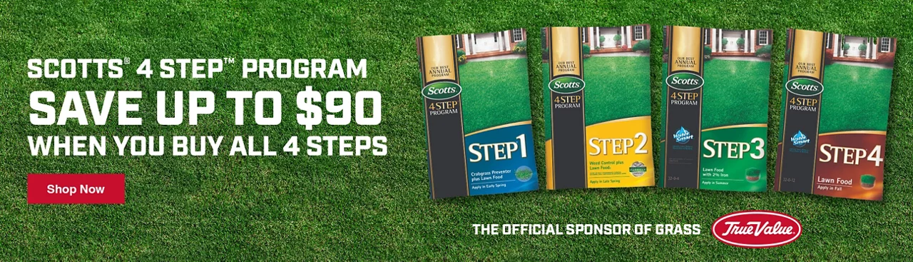 Scotts 4 Step Program – Save up to $90 When You Buy All 4 Steps! Shop now
