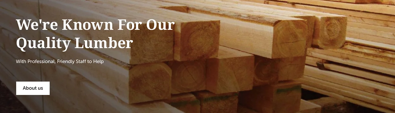We're Known For Our Quality Lumber