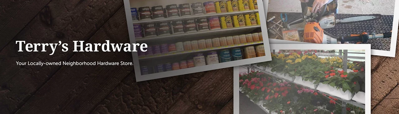 Your Locally-owned Neighborhood Hardware Store.