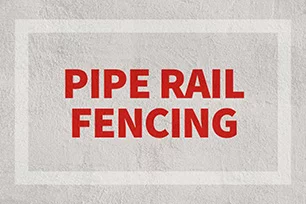 Pipe Rail Fencing