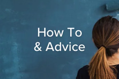 How to And Advice