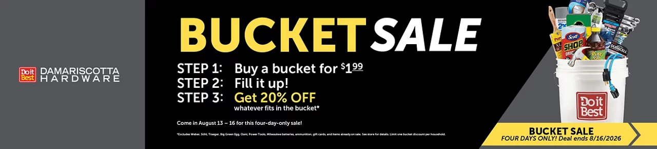 Bucket Sale Aug. 13-16th