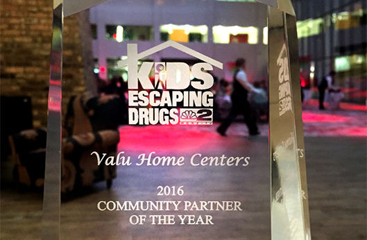 Valu Home Centers Selected As 2016 Kids Escaping Drugs Community Partner Of The Year