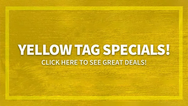 Yellow Tag Specials at Goering Hardware