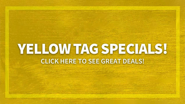Yellow Tag Specials at Goering Hardware