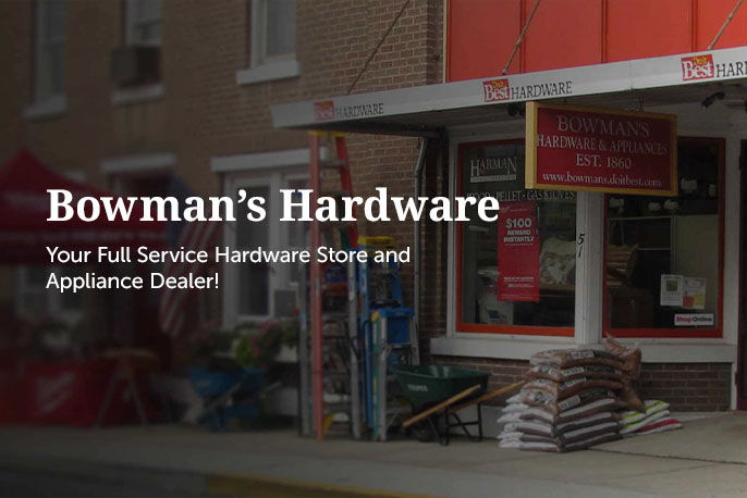 Bowman's Hardware & Appliances