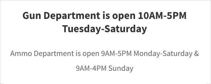 Gun Department Open Timings & Dates