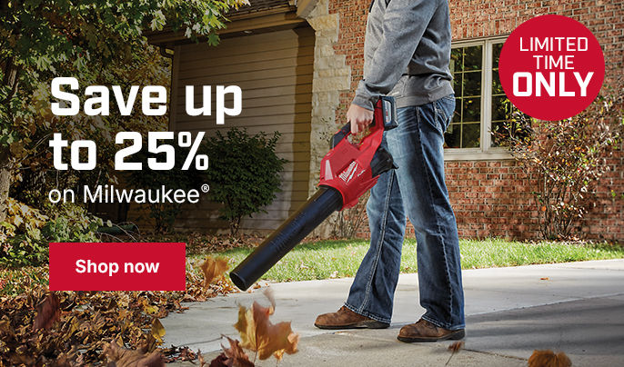 Limited Time Only! Save up to 25% on Milwaukee