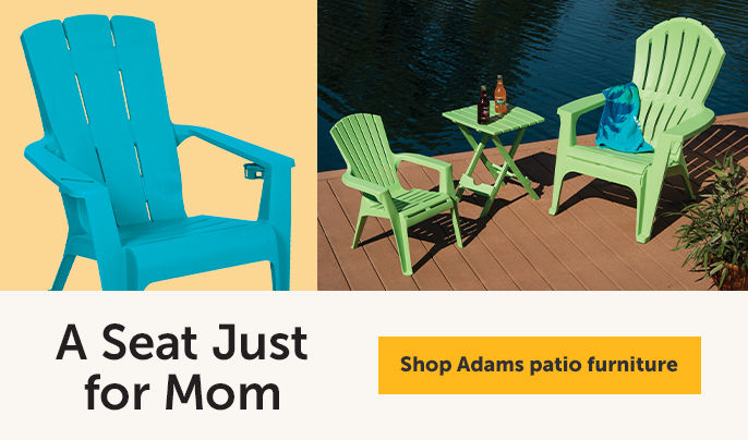 A Seat Just for Mom - Shop Adam's patio furniture
