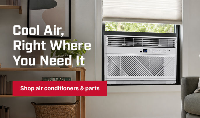 Cool Air, Right Where You Need It — Shop air conditioners & parts