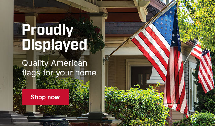 Proudly Displayed — Quality American flags for your home. Shop now