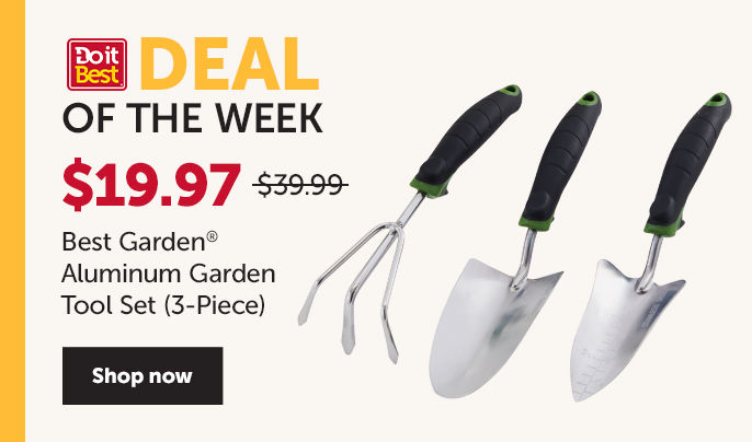 Deal of the Week - Save 50% - Best Garden Aluminum Garden Tool Set (3-Piece) - $19.97 - Shop now