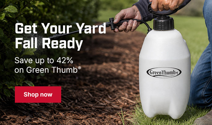Get Your Yard Fall Reday & Save up to 42% on Green Thumb