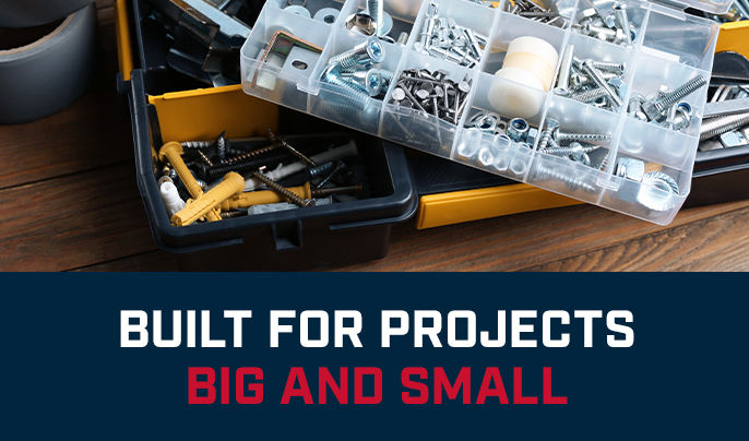 Built for projects big and small