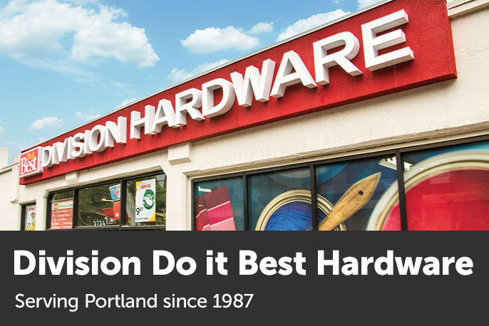 Text left "Division Do it Best Hardware - Serving Portland since 1987"  - Image Right - Store front of Divsion Hardware 