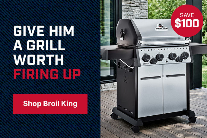 Give Him a Grill Worth Firing Up — Save up to $100 on Broil King