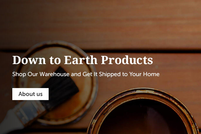 Down to Earth Products. Shop Our Warehouse And Get It Shipped To Your Home.