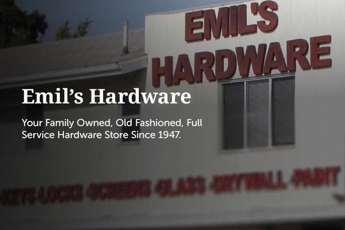YOUR FAMILY OWNED, OLD FASHIONED, FULL SERVICE HARDWARE STORE SINCE 1947.