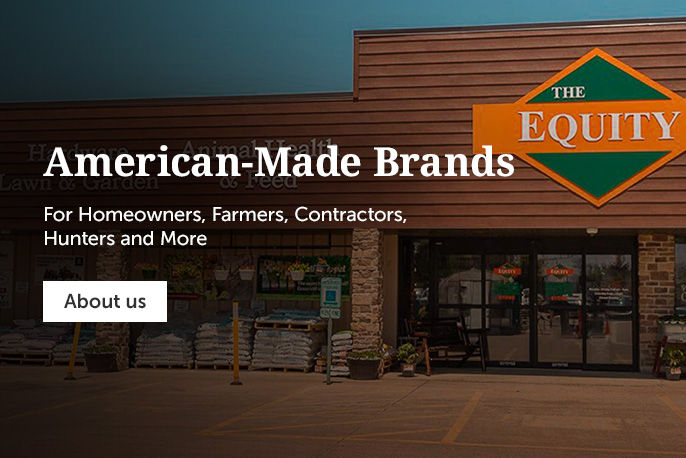 American-made brands For homeowners, farmers, contractors, hunters and more