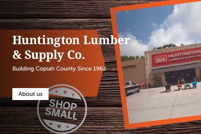 Huntington Lumber & Supply Co. Building Copiah County Since 1962