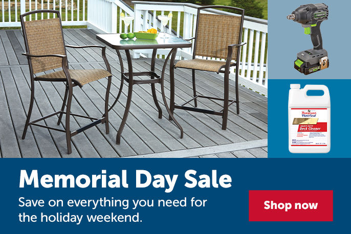 Memorial Day Sale - Whether your plans include projects or backyard gatherings, save on what you need. - Shop Deals