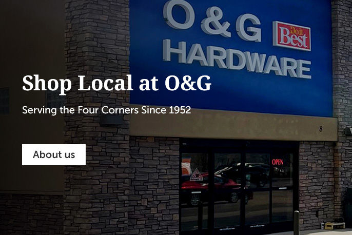 Shop Local at O&G. Serving The Four Corners Since 1952