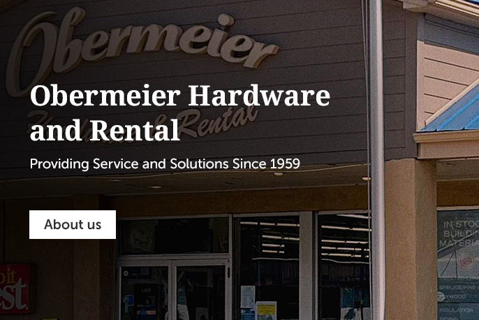 Obermeier Hardware & Rental providing service and solutions since 1959