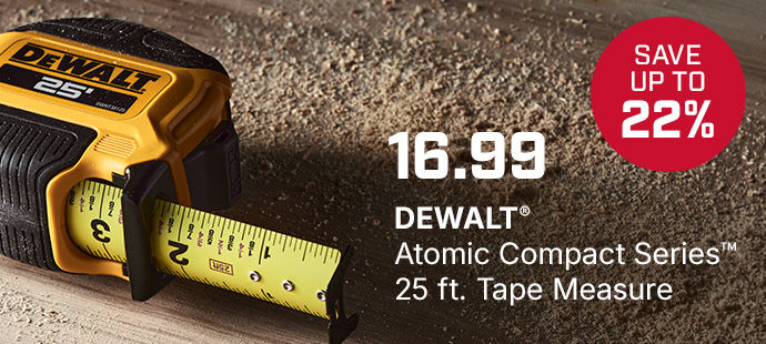 Save up to 22% on DEWALT Atomic Compact Series 25 ft. Tape Measure