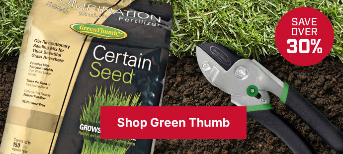 Save over 30% on Green Thumb