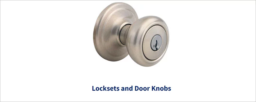 Locksets and Doorknobs