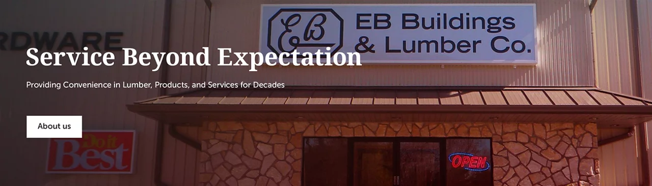 EB Buildings & Lumber Co. - Service Beyond Expectation. Providing Convenience in Lumber, Products, and Services for Decades