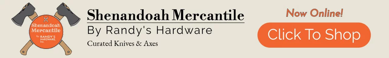 Shenandoah Mercantile by Randy's Hardware. Curated knives and axes.