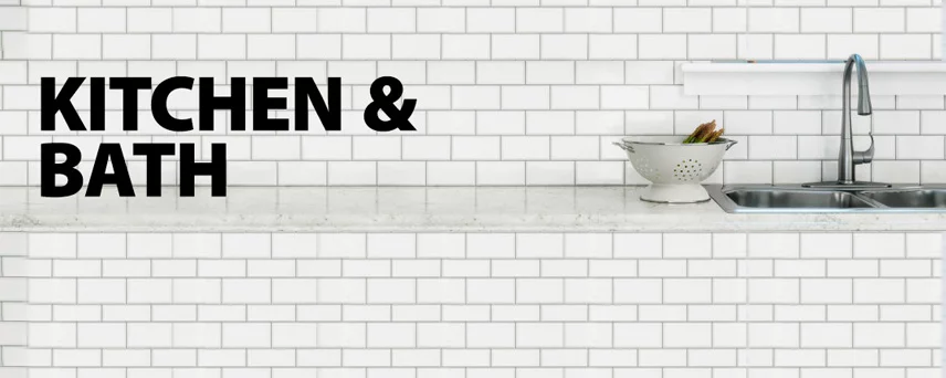Kitchen and Bath