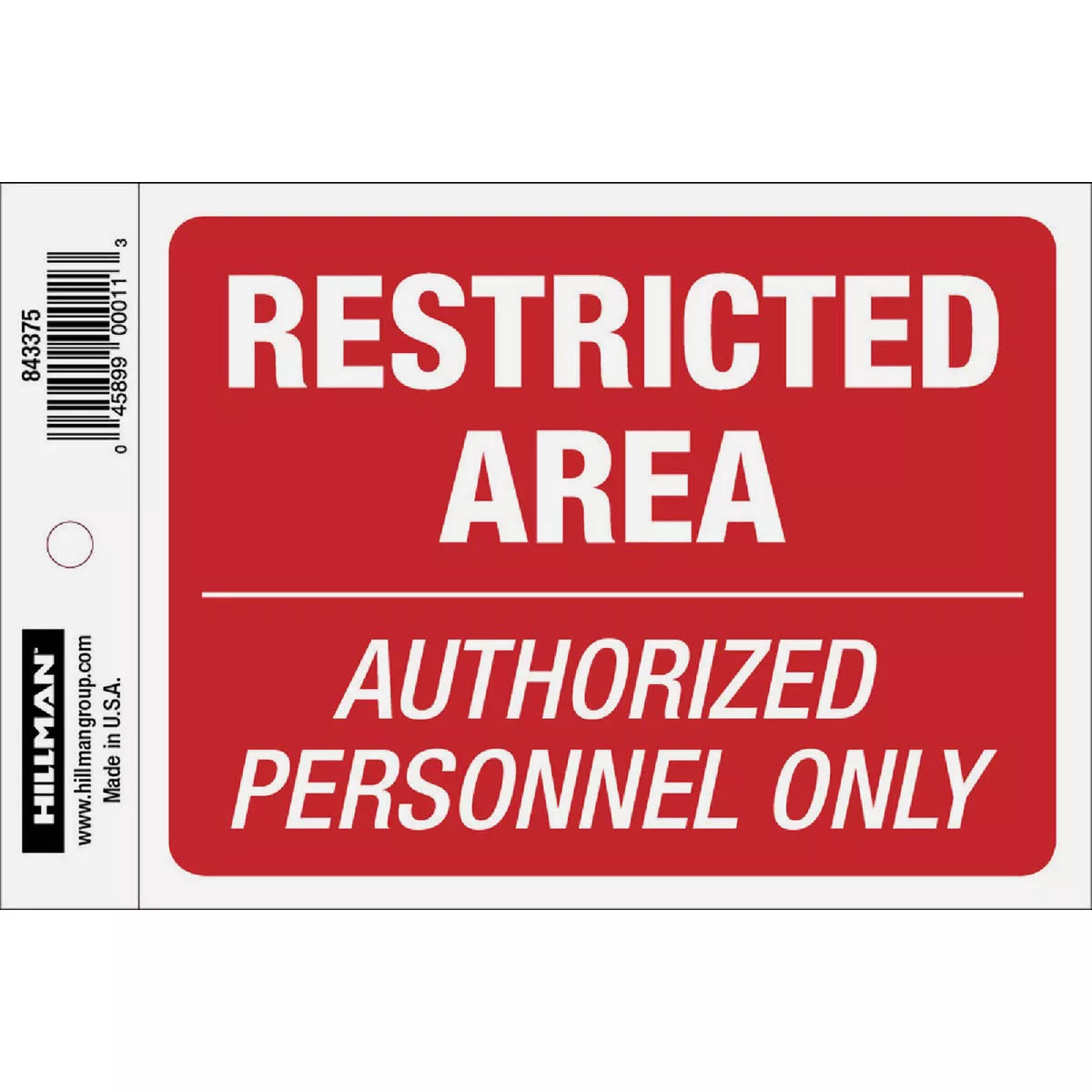 Hillman Restricted Area Sign (4" x 6")