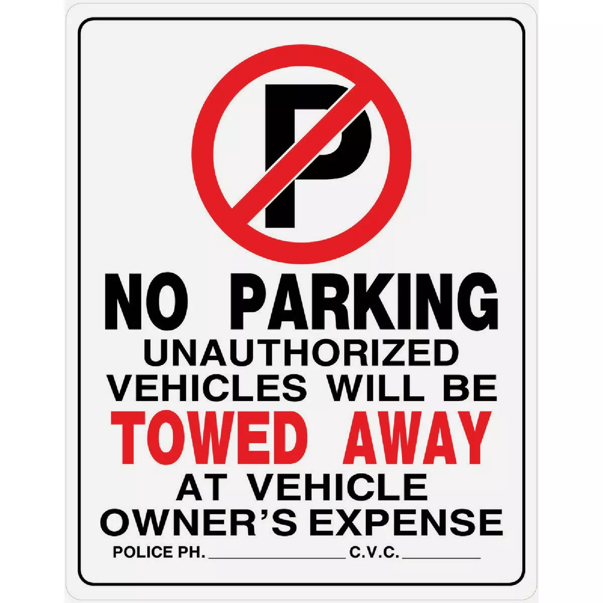 Hillman No Parking Sign (19" x 15")