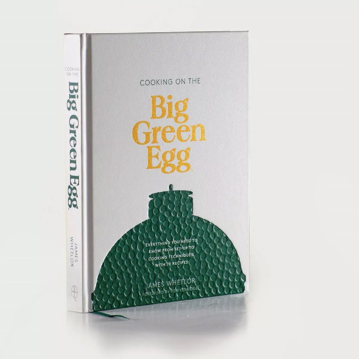 Cooking on the Big Green Egg Cookbook