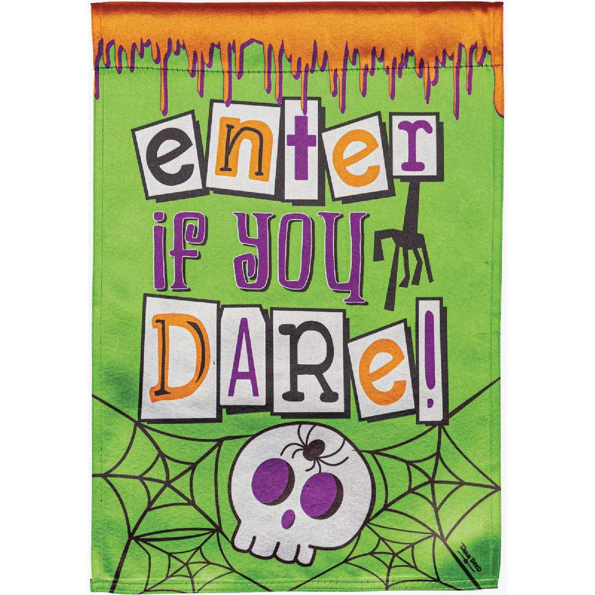 Evergreen 18 In. H x 13 In. L Textile Enter if You Dare Lustre Garden Flag