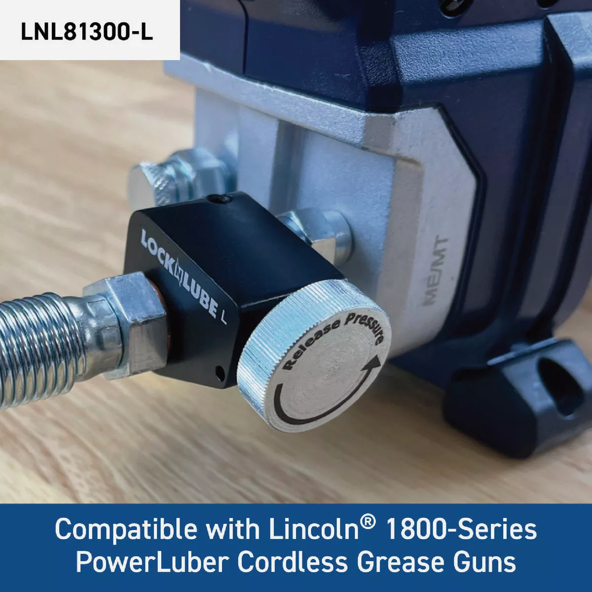 LockNLube Pressure Return Valve For Lincoln Cordless Grease Guns