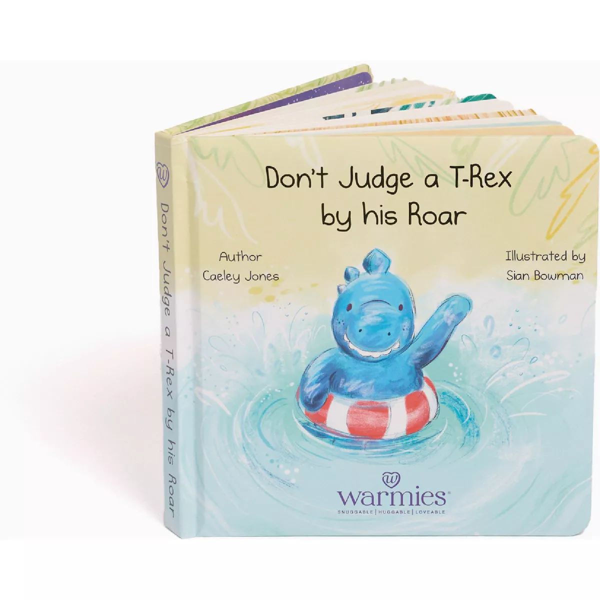 Don't Judge a T-Rex by His Roar Book