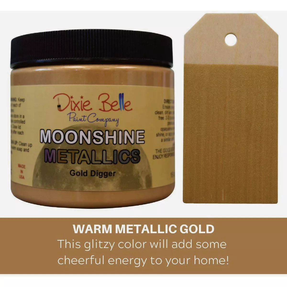 Dixie Belle 16 Oz. Gold DIgger Moonshine Metallic Mineral Paint