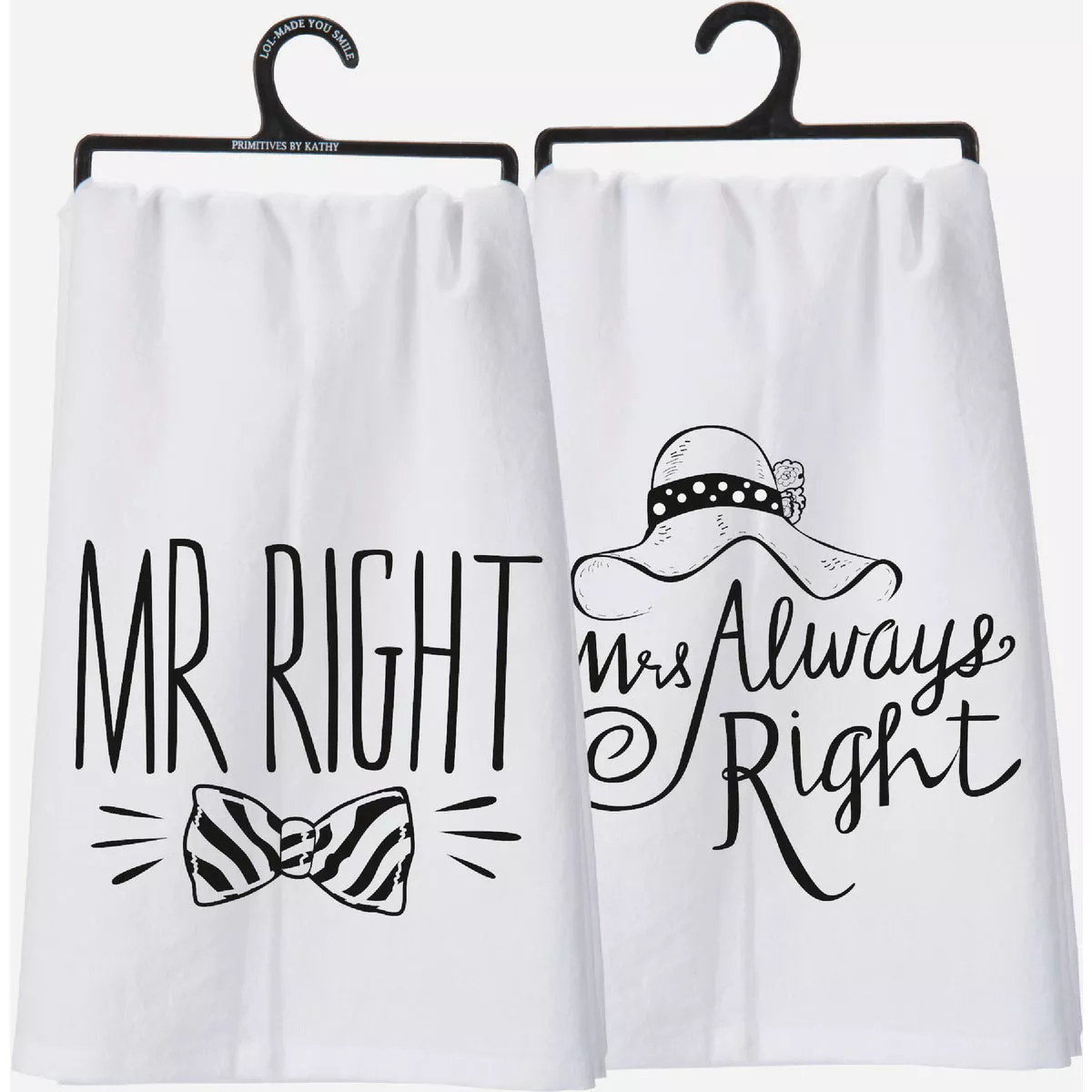 Primitives by Kathy White Cotton Mr. Right/Mrs. Always Right Kitchen Towel